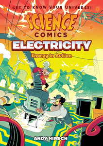Science Comics Electricity: Energy in Action