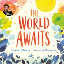 The World Awaits - Tomos Roberts