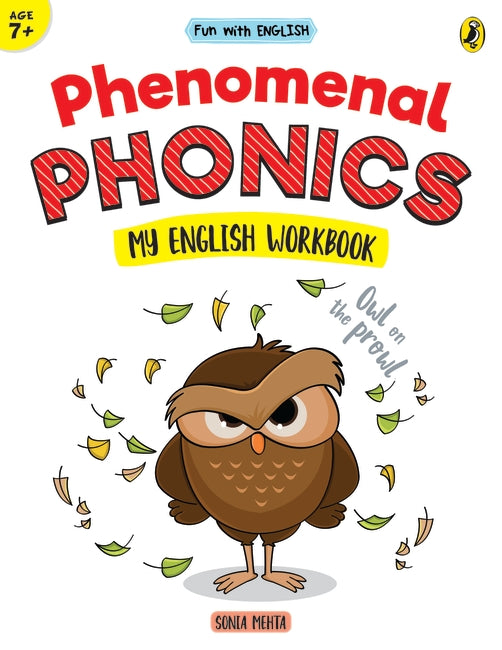Fun With English: Phenomenal Phonics My English Workbook - Sonia Mehta