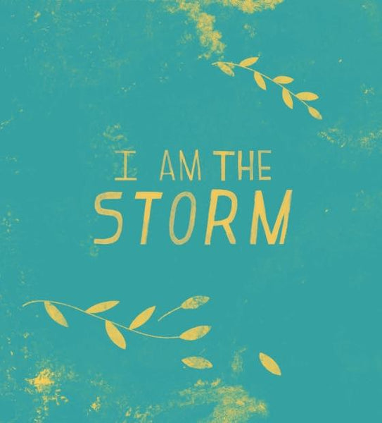 I Am The Storm - Jane Yolen