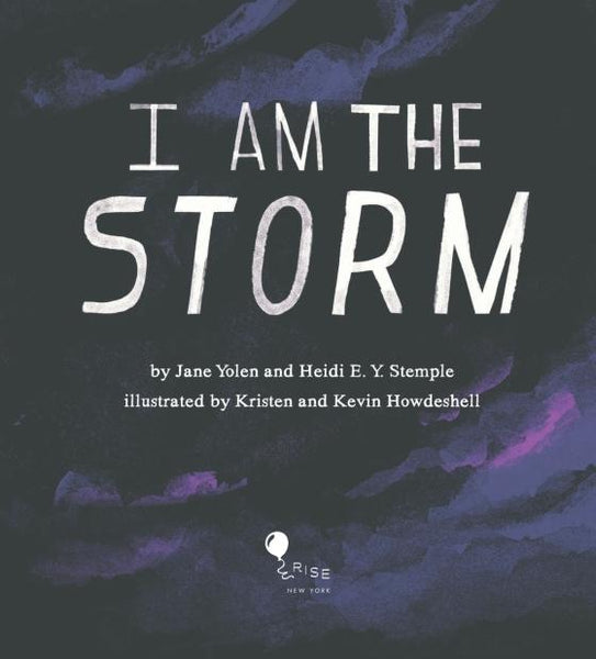I Am The Storm - Jane Yolen