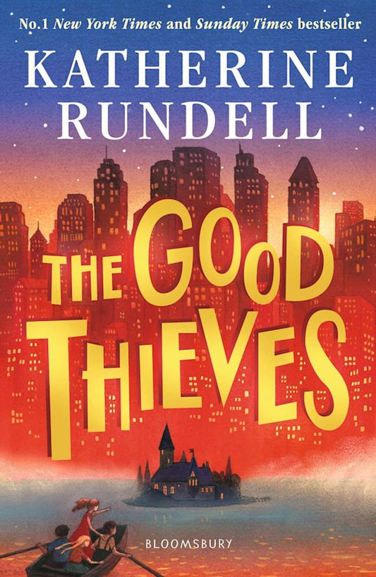 The Good Thieves - Katherine Rundell