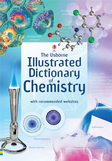 Usborne Illustrated Dictionary Of Chemistry