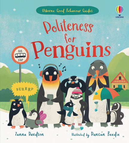 Usborne Good Behaviour Guides: Politeness for Penguins