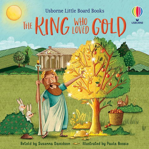 Usborne Little Board Books: The King Who Loved Gold