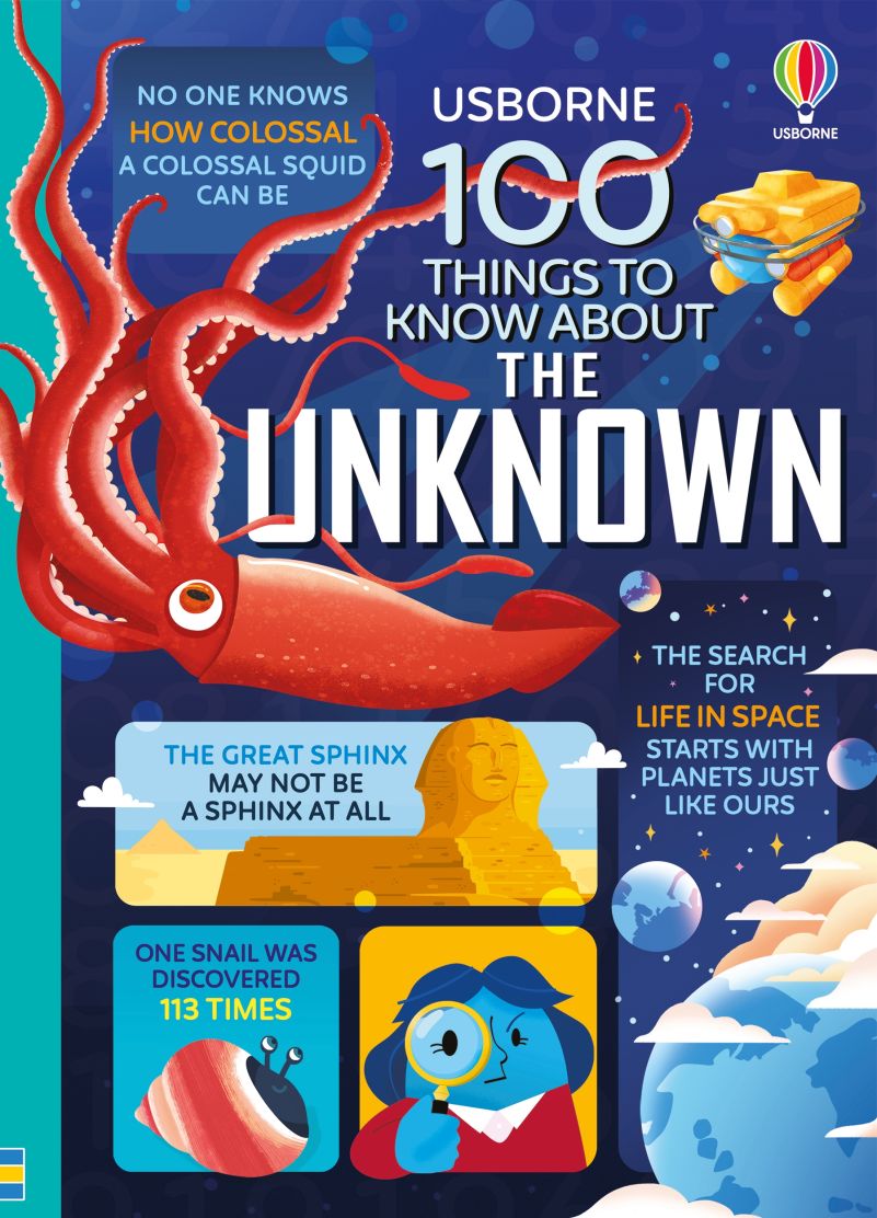 Usborne 100 Things to Know About The Unknown