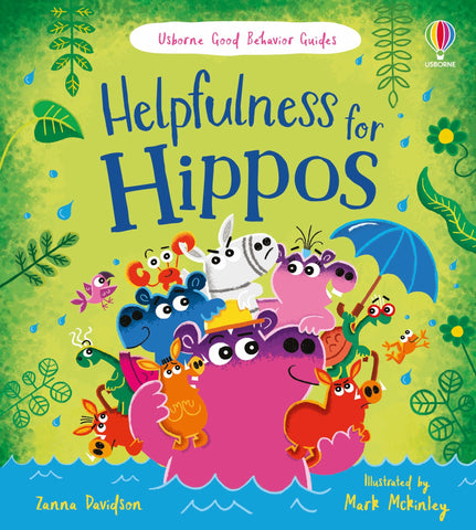 Usborne Good Behaviour Guides Helpfulness for Hippos