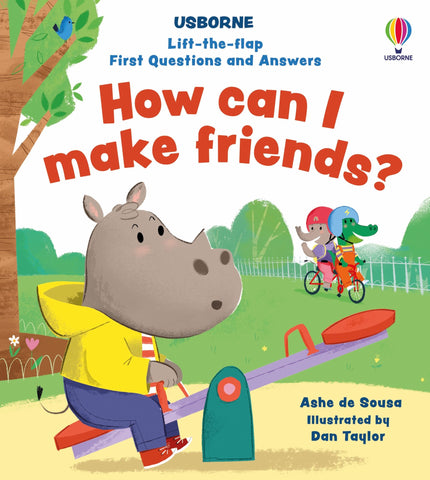 Usborne Lift-the-Flap First Questions and Answers How Can I Make Friends?