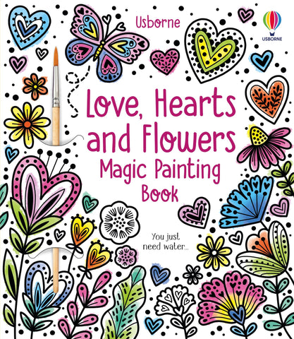 Usborne Love, Hearts and Flowers Magic Painting Book