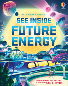 An Usborne Flap Book See Inside Future Energy