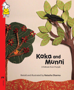 Kaka And Munni: A Folk Tale From Punjab