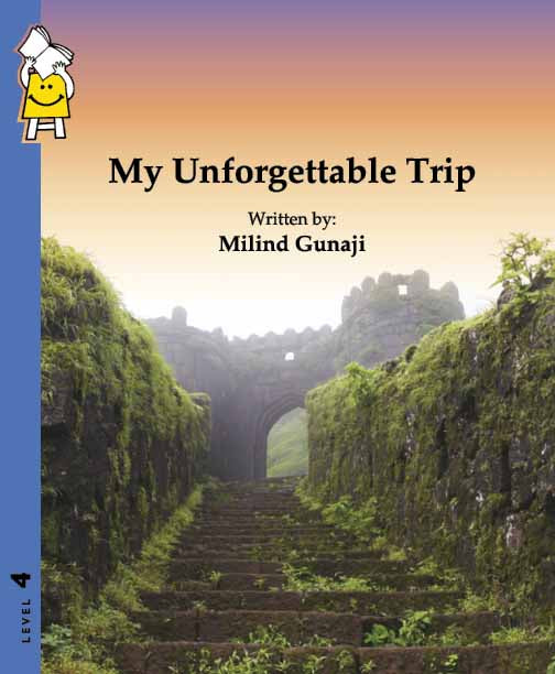 My Unforgettable Trip