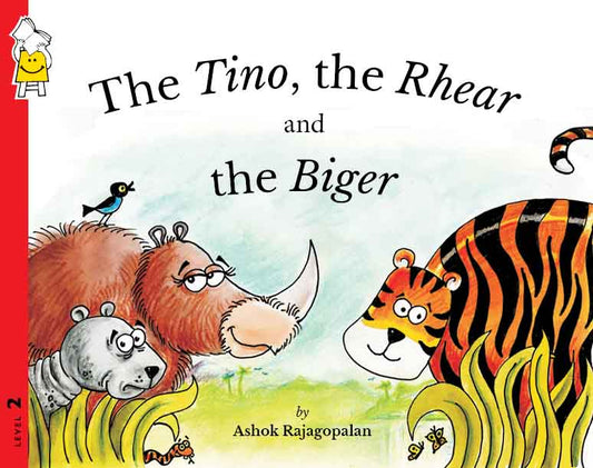 The Tino, The Rhear And The Biger - Ashok Rajagopalan