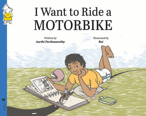 I Want to Ride a Motorbike