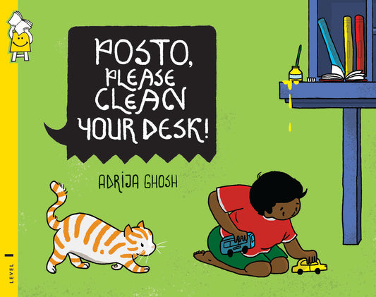 Posto, Please Clean Your Desk! - Adrija Ghosh