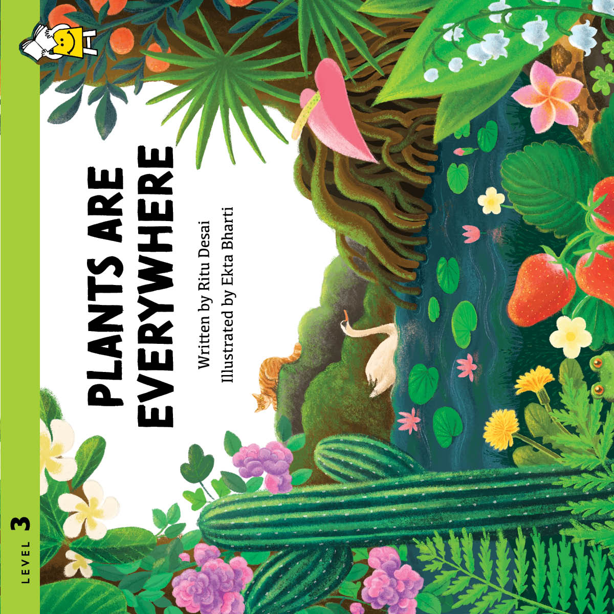 Plants Are Everywhere