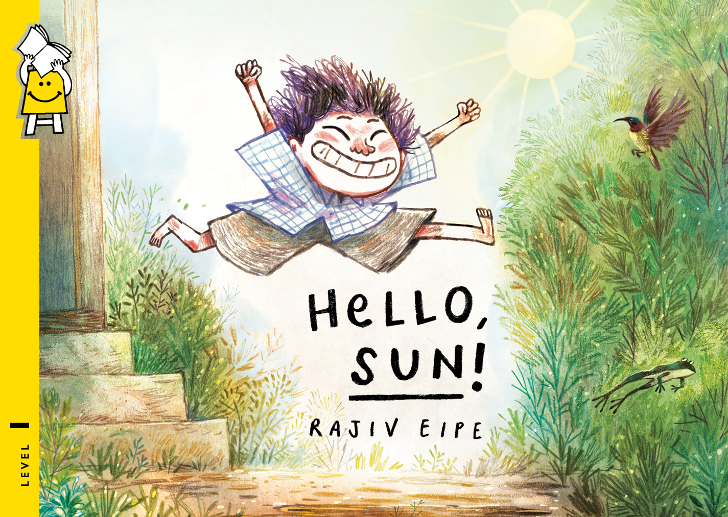 Hello, Sun! Rajiv Eipe