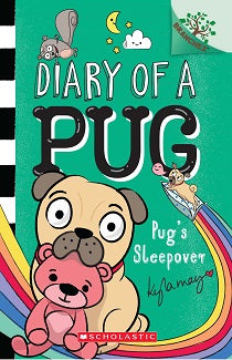 Diary Of A Pug #6: Pug's Sleepover