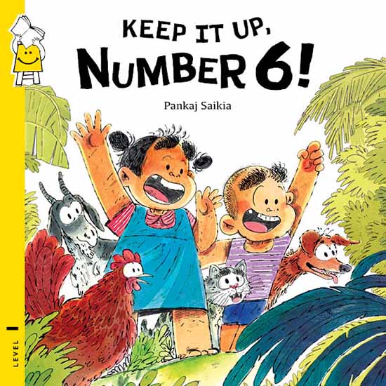 Keep It Up, Number 6! - Pankaj Saikia