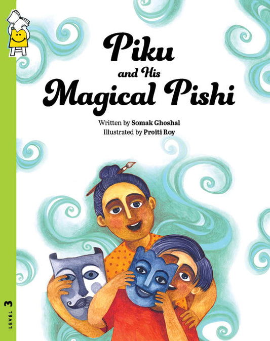 Piku and His Magical Pishi - Proiti Roy