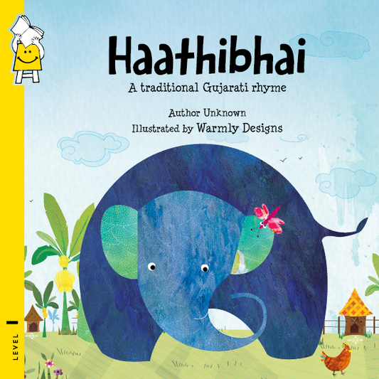 Haathibhai - A traditional Gujarati rhyme