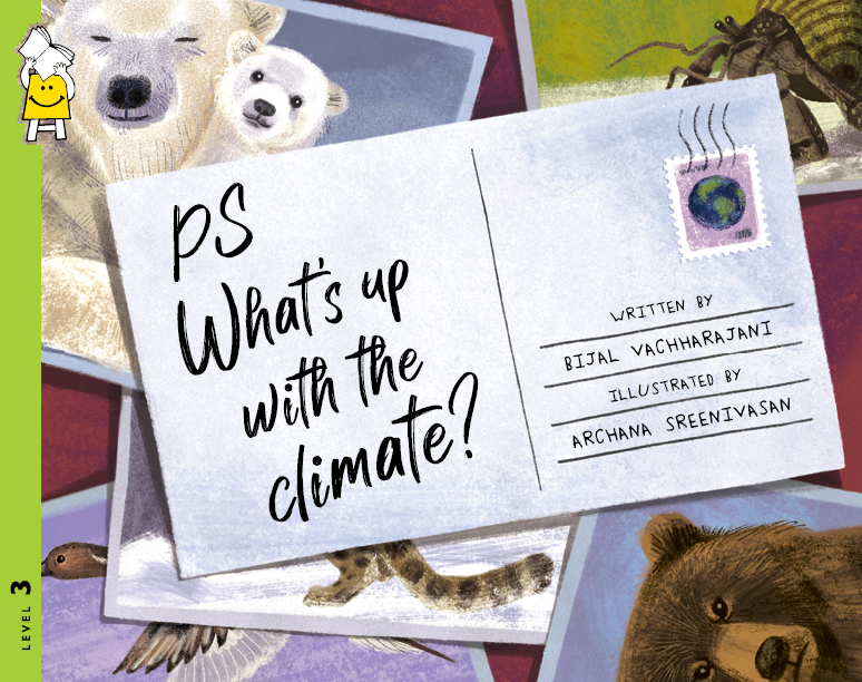 P. S. What’s up with the Climate? - Bijal Vachharajani