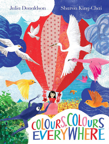 Colours, Colours Everywhere - Julia Donaldson (Paperback)