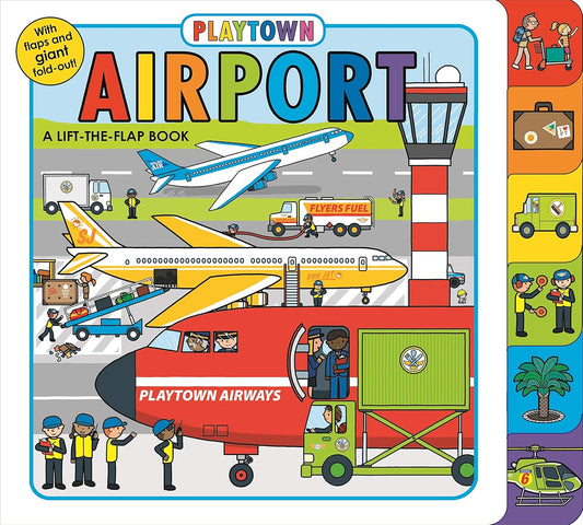 Playtown: Airport Lift-the-Flap Book
