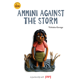 Ammini Against the Storm - Vishaka George