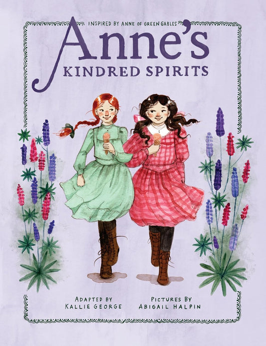 Anne's Kindred Spirits: Inspired by Anne of Green Gables - Book 2