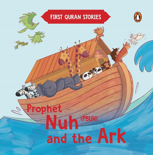 First Quran Stories: Prophet Nuh and the Ark