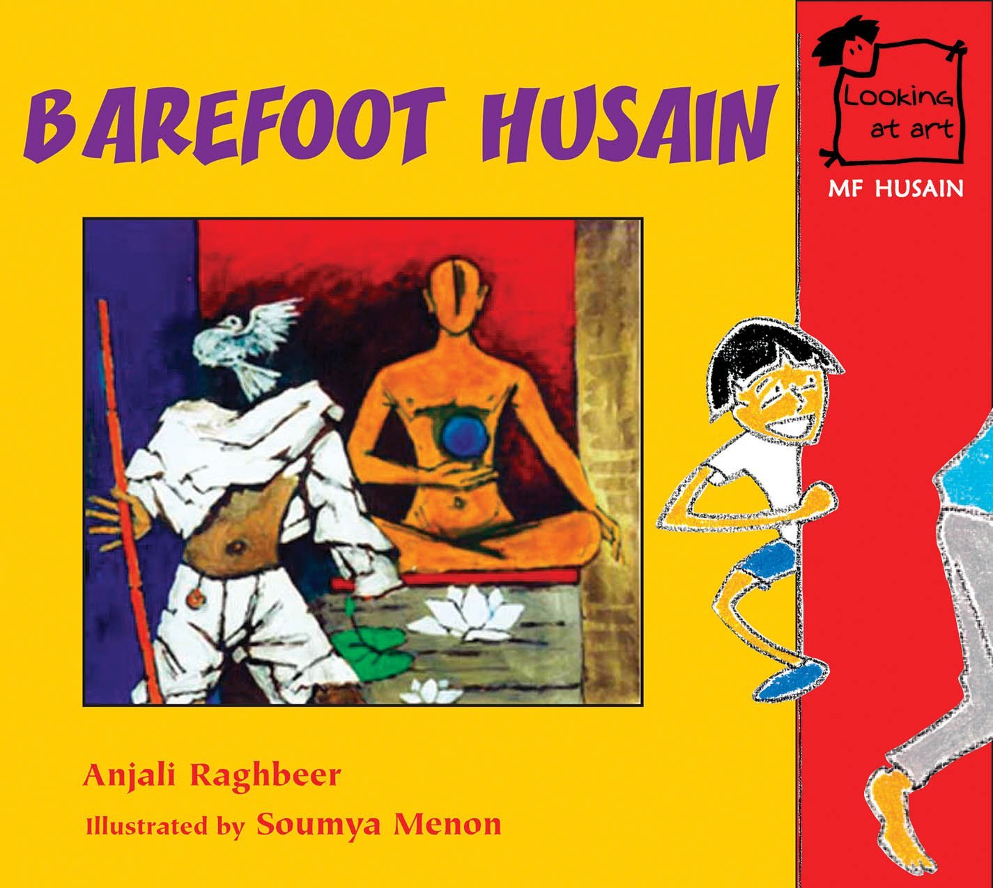 Looking at Art: Barefoot Hussain - M.F. Husain