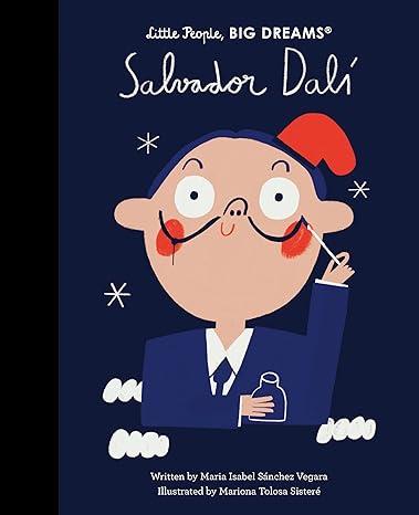 Little People, Big Dreams: Salvador Dali - Hardcover