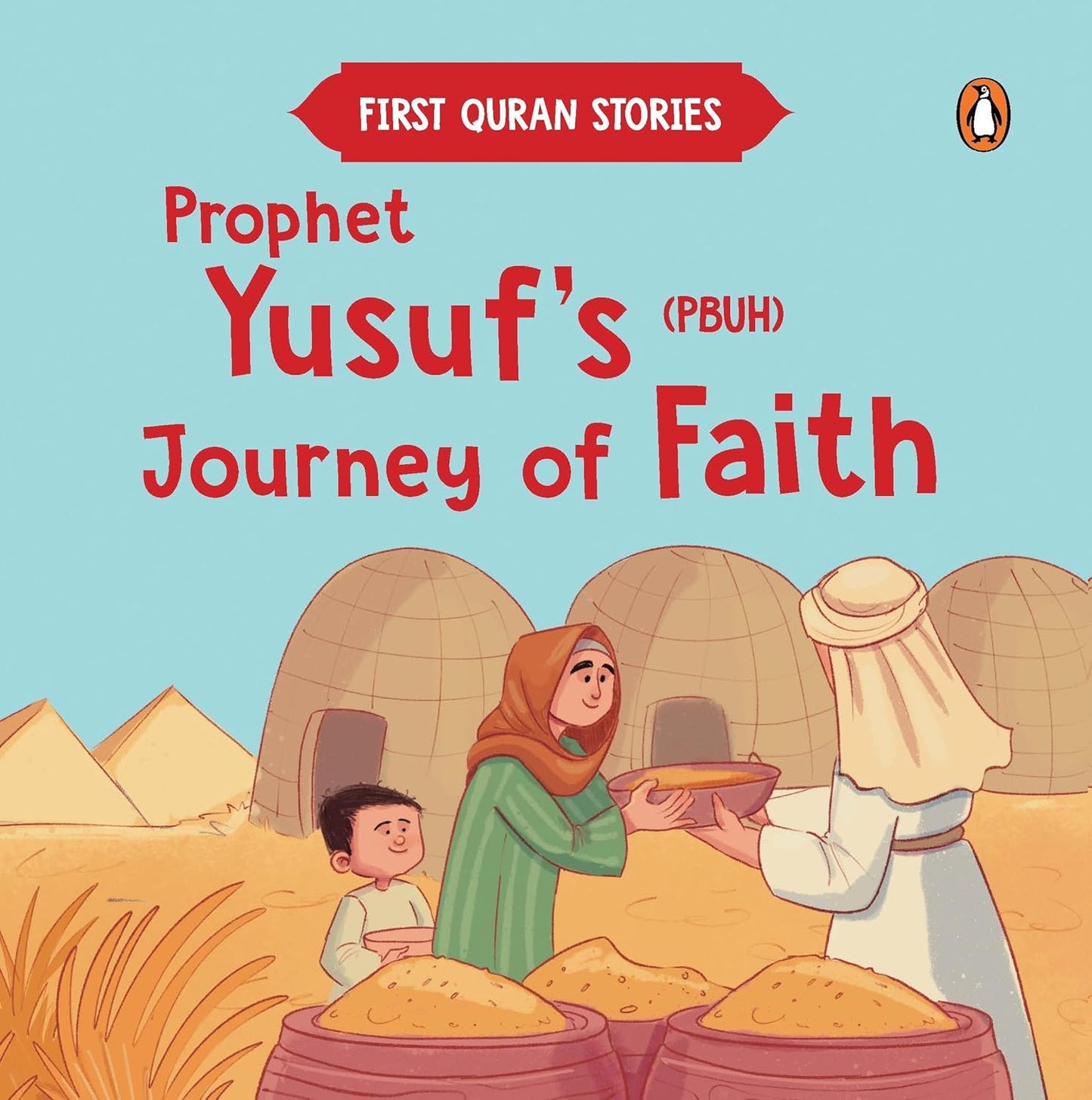 First Quran Stories: Prophet Yusuf's (PBUH) Journey of Faith