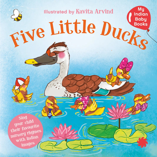 Five Little Ducks for Your Indian Baby
