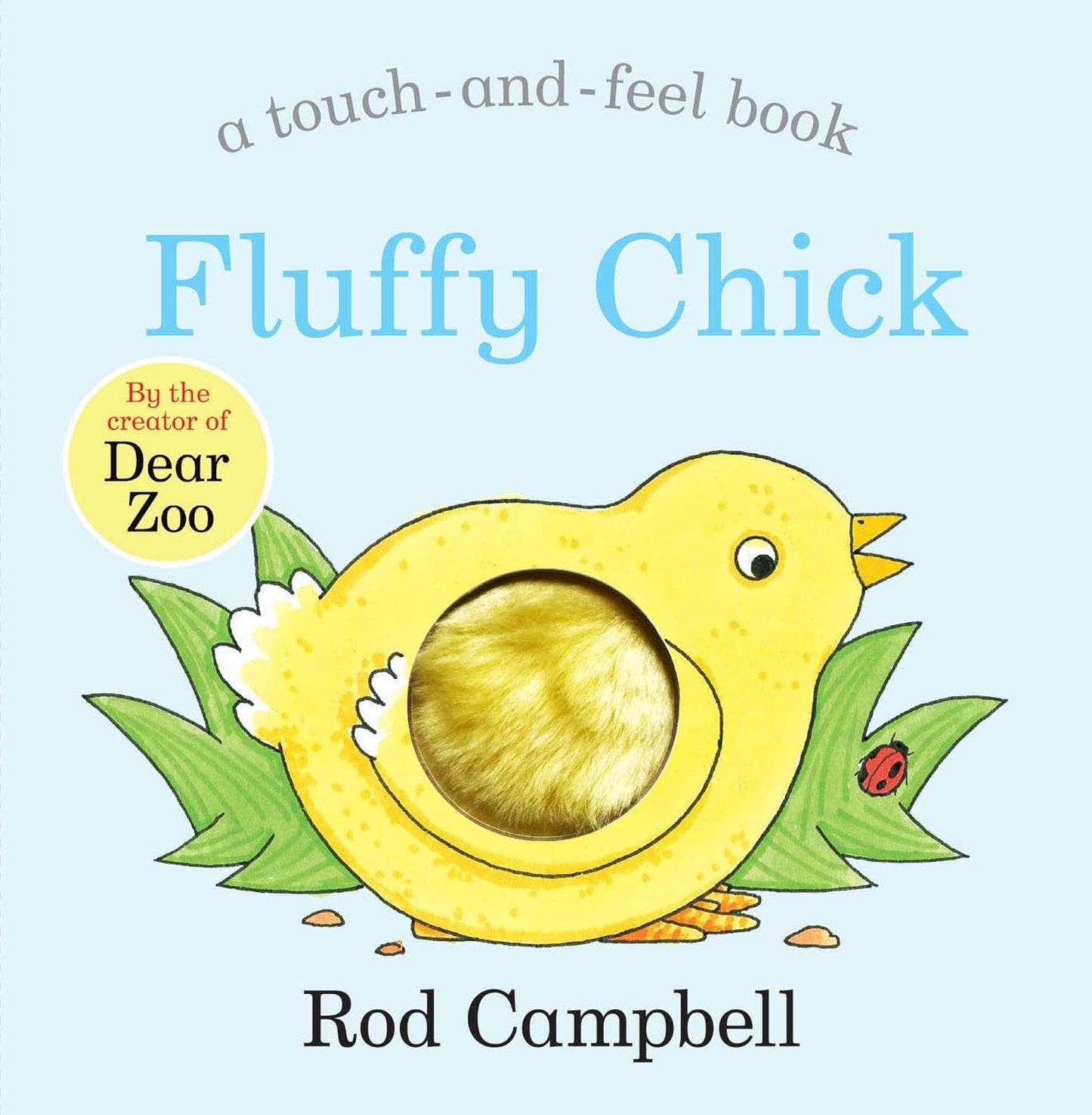 A Touch-and-Feel Book Fluffy Chick