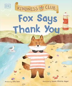 DK Kindness Club Fox Says Thank You