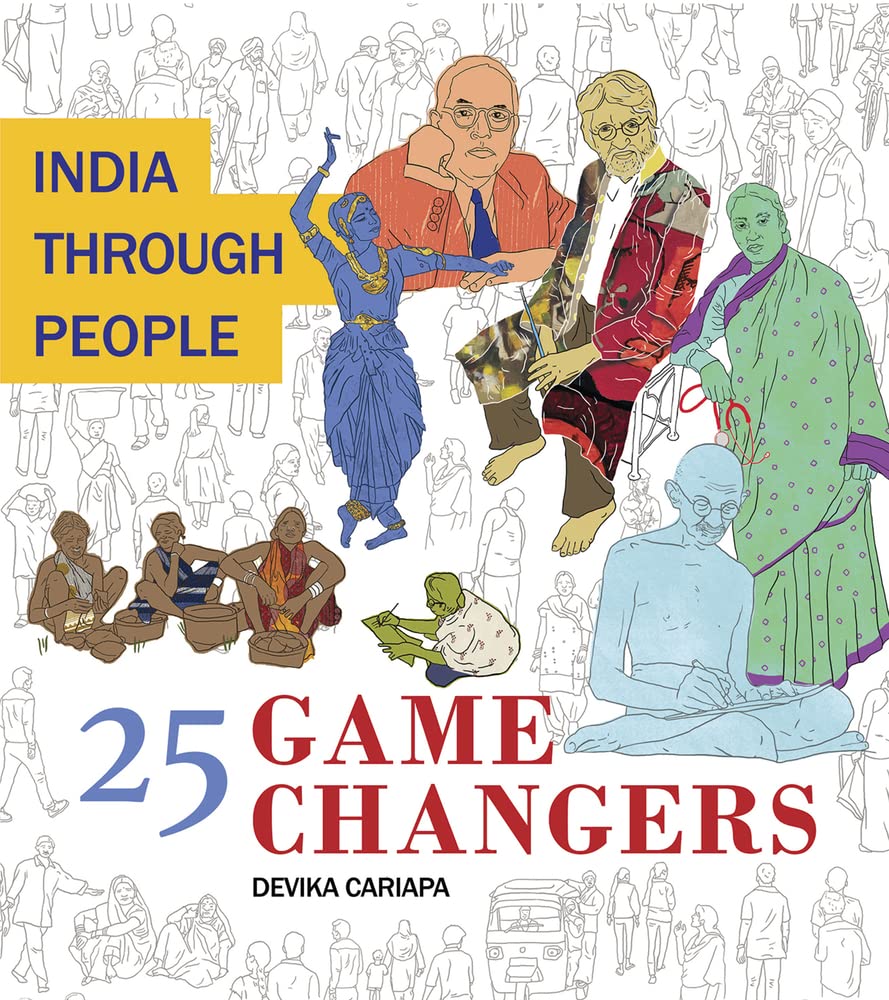 India Through People: 25 Game Changers - Devika Cariapa