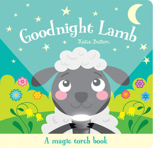 Goodnight Lamb: A Magic Torch Book