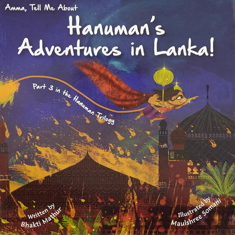 Amma Tell Me About Hanuman's Adventures In Lanka!