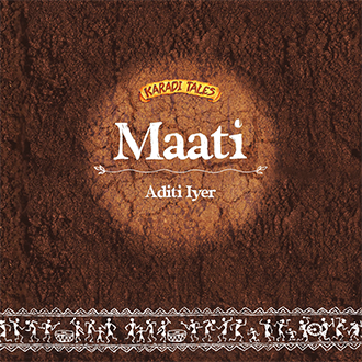 Maati - Aditi Iyer