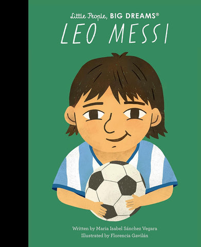 Little People, Big Dreams: Leo Messi - Hardcover