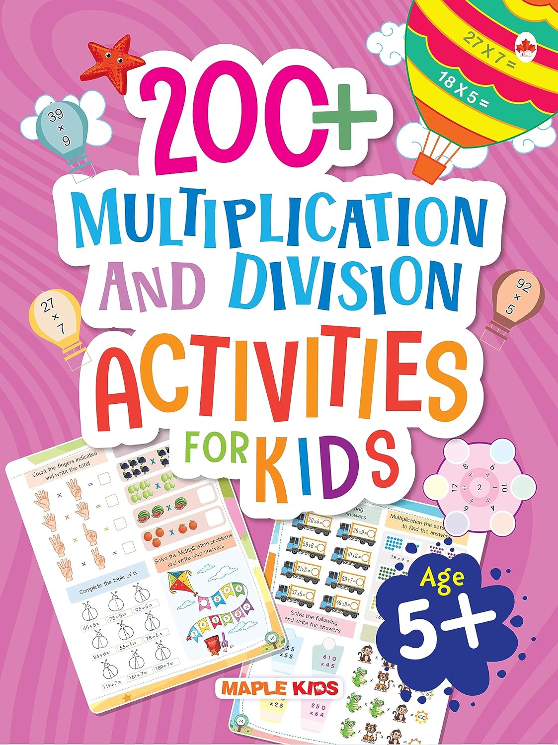 Math Activity Book for Kids - 200+ Multiplication and Division for Age 5+