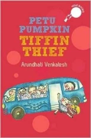 Petu Pumpkin: Tiffin Thief - Hole Book