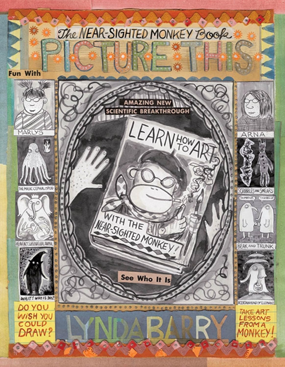 The Near-Sighted Monkey Book: Picture This