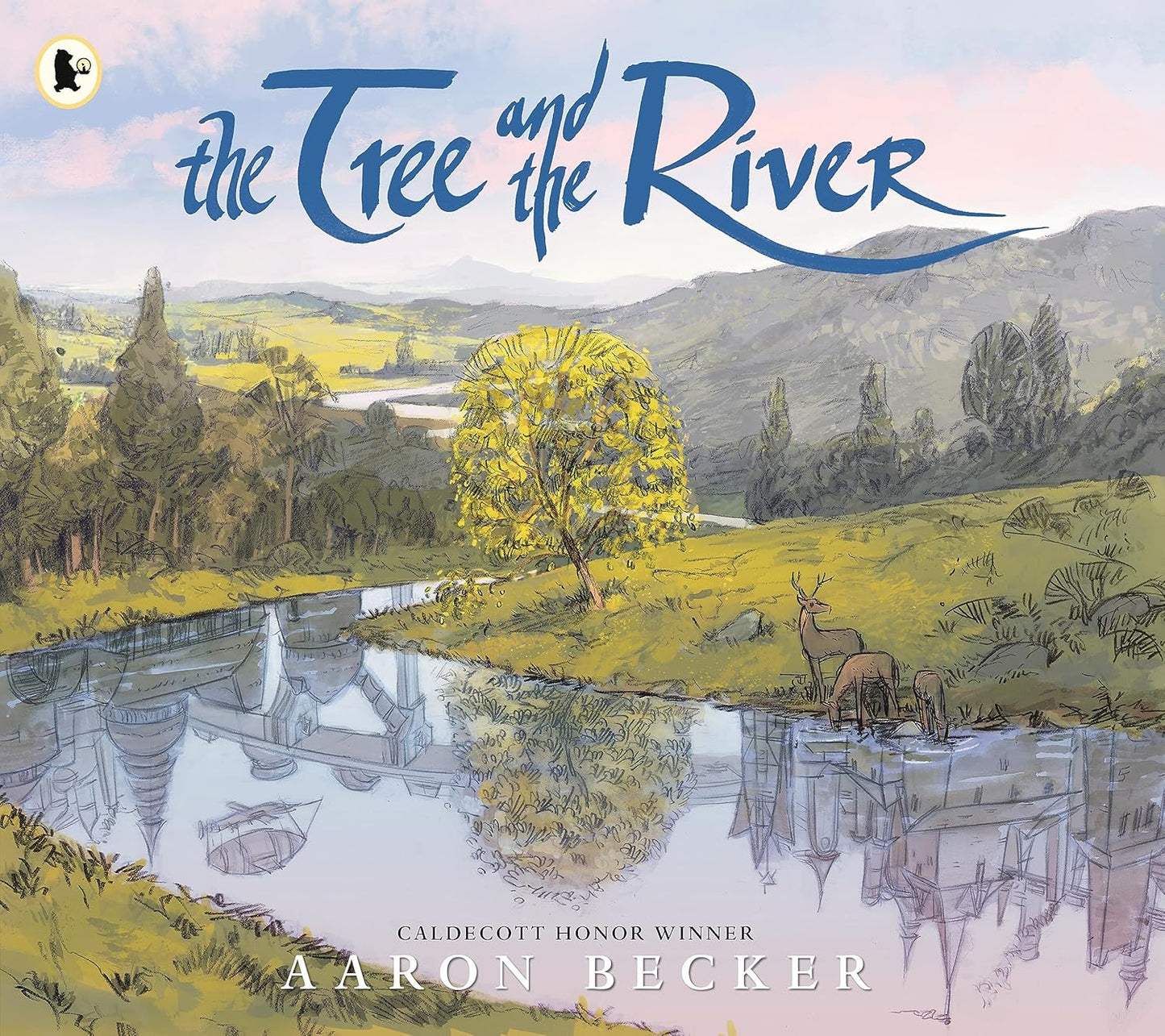 The Tree and the River - Aaron Becker (Paperback)