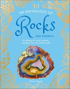 DK An Anthology of Rocks and Minerals