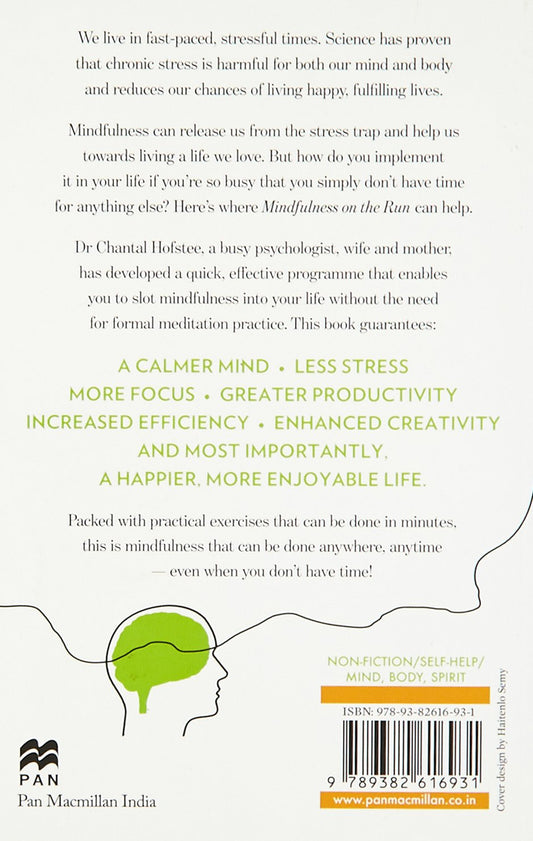Mindfulness on the Run: Quick, Effective Mindfulness Techniques for Busy People