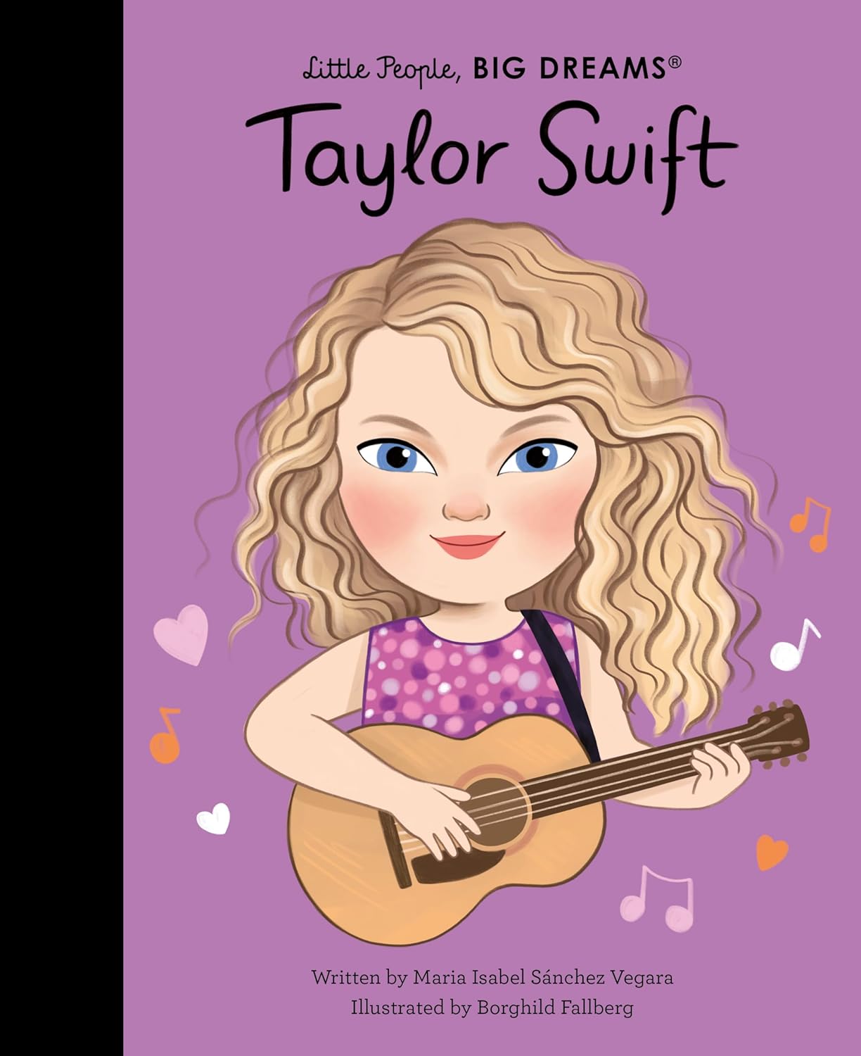 Little People, Big Dreams: Taylor Swift - Hardcover