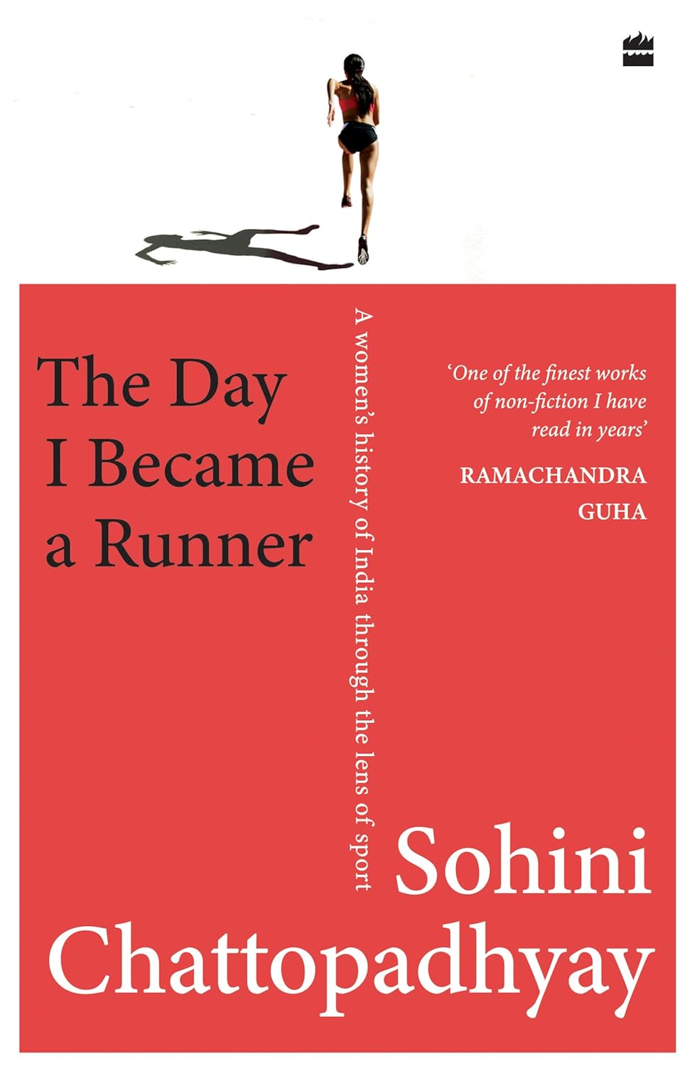 The Day I Became a Runner: A Women's History of India through the Lens of Sport
